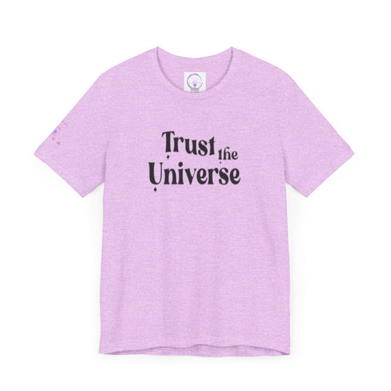 Trust the Universe | Unisex Jersey Short Sleeve Tee