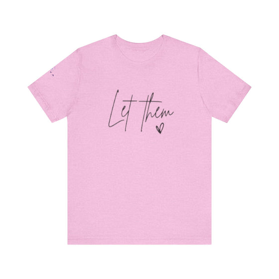 Let Them | Unisex Jersey Short Sleeve Tee