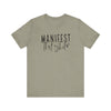 Manifest That Sh*t | Unisex Jersey Short Sleeve Tee